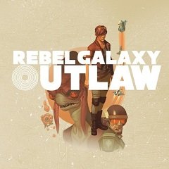 Повсталий галактичний злочинець / Rebel Galaxy Outlaw [Nintendo Switch] [2020]