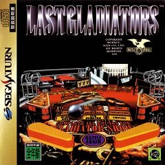 Цифровий пінбол: Останні гладіатори / Digital Pinball: Last Gladiators [Sega Saturn] [1995]