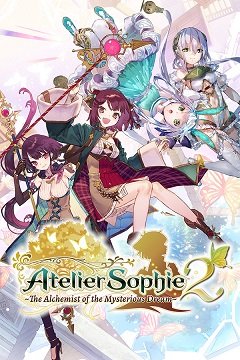 Ательє Софі 2: Алхімік таємничого сну / Atelier Sophie 2: The Alchemist of the Mysterious Dream [PC] [2022]