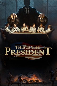 Говорить президент / This Is the President [PC] [2021]