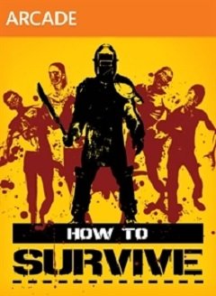 Як вижити / How to Survive [Xbox 360] [2013]