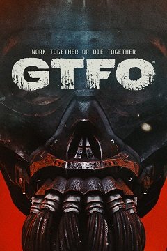 GTFO / GTFO [PC] [2022]