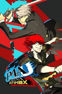 Persona 4: Ultimax Arena / Persona 4: Arena Ultimax [PC] [2021]