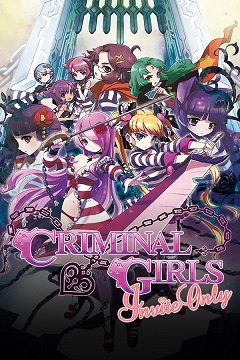 Кримінальні дівчата: Тільки для запрошених / Criminal Girls: Invite Only [PC] [2017]