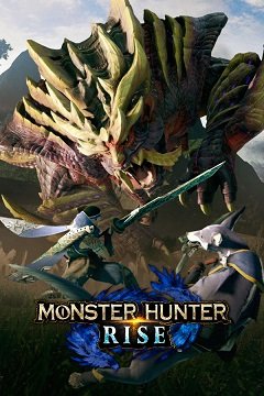 Мисливець на монстрів: Підйом / Monster Hunter: Rise [PC] [2023]