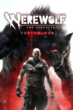 Werewolf: The Apocalypse – Earthblood / Werewolf: The Apocalypse – Earthblood [PC] [2021]