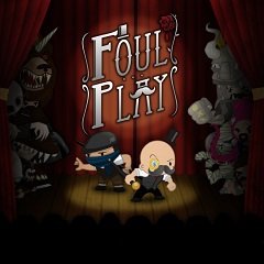 Нечесна гра. / Foul Play [Playstation Vita] [2016]