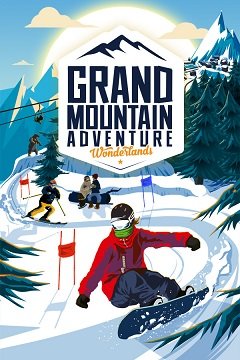 Велика гірська пригода: Країни чудес / Grand Mountain Adventure: Wonderlands [PC] [2022]