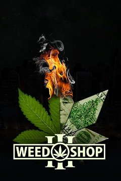 Трав’яний цех 3 / Weed Shop 3 [PC] [2022]