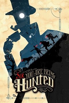 Сер, на вас полюють: Перевидане видання / Sir, You Are Being Hunted: Reinvented Edition [PC] [2022]