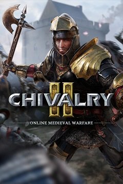 Лицарство 2 / Chivalry 2 [PC] [2022]