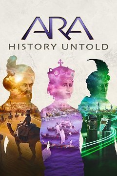 Ара: Нерозказана історія / Ara: History Untold [PC] [2024]