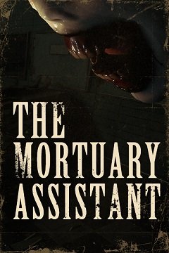 Асистент моргу / The Mortuary Assistant [PC] [2022]