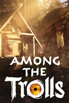 Серед тролів / Among the Trolls [PC] [2022]