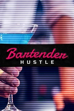 Бармен Хастл / Bartender Hustle [PC] [2022]