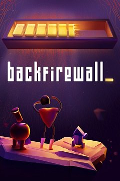 Backfirewall_ / Backfirewall_ [PC] [2023]