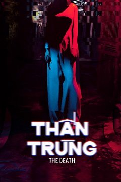 “Смерть” – Thần Trùng / The Death | Thần Trùng [PC] [2022]