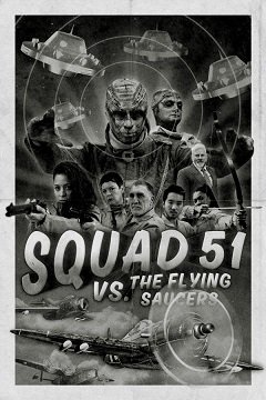 Загін 51 проти літаючих тарілок / Squad 51 vs. the Flying Saucers / Squadron 51 [PC] [2022]