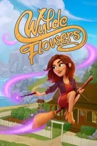 Вайлд Флауерс / Wylde Flowers [PC] [2022]