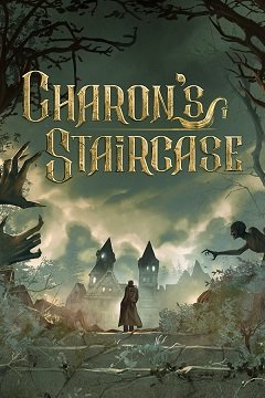 Харонові сходи / Charon’s Staircase [PC] [2022]