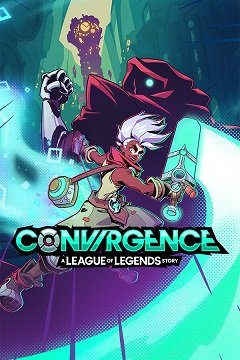 Конвергенція: Історія League of Legends / Convergence: A League of Legends Story / Conv/rgence: A League of Legends Story [PC] [2023]