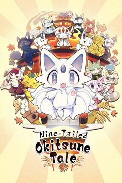 Казка про дев’ятихвостого Окіцуне / Nine-Tailed Okitsune Tale [PC] [2023]