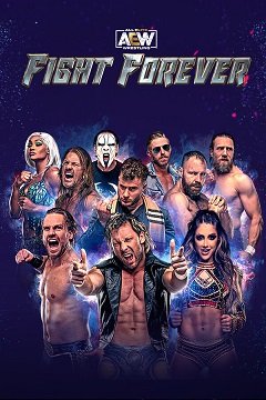 AEW: Боротьба назавжди / AEW: Fight Forever [PC] [2023]