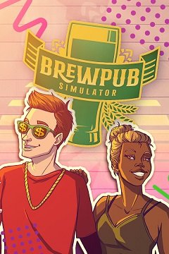 Симулятор пивного пабу / Brewpub Simulator [PC] [2023]