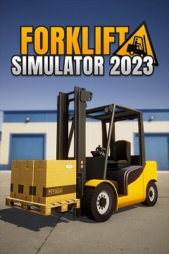 Симулятор навантажувача 2023 / Forklift Simulator 2023 [PC] [2023]