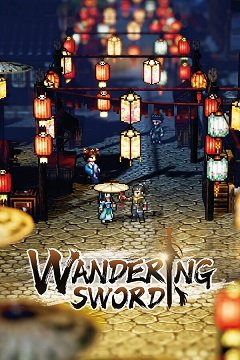 Мандрівний меч / Wandering Sword [PC] [2023]