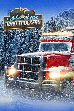 Автоперевізники Аляски / Alaskan Road Truckers / Alaskan Truck Simulator [PC] [2023]