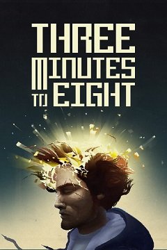 Три хвилини до восьмої / Three Minutes To Eight [PC] [2023]