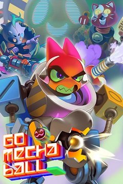 Go Mecha Ball! / Go Mecha Ball [PC] [2024]