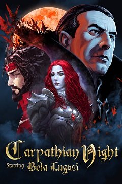 Карпатська ніч з Белою Лугоші в головній ролі / Carpathian Night Starring Bela Lugosi [PC] [2024]