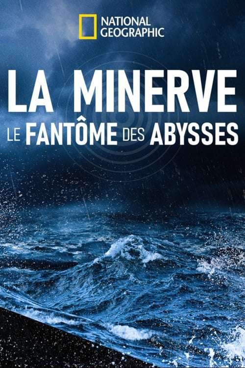 Мінерва-привид безодні / Ghost of the Minerva / La Minerve le Fantôme des Abysses [ 2021 ]