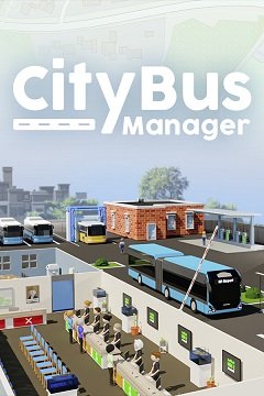 Менеджер міських автобусів / City Bus Manager [PC] [2024]