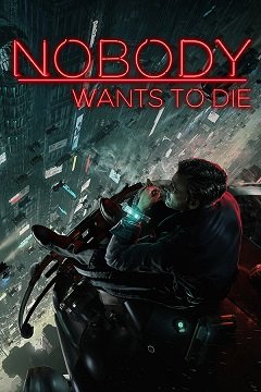 Ніхто не хоче вмирати / Nobody Wants to Die [PC] [2024]