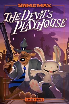 Сем і Макс: Диявольський будиночок / Sam & Max: The Devil’s Playhouse [PC] [2024]