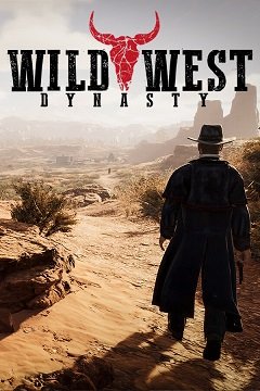 Династія Дикого Заходу / Wild West Dynasty [PC] [2024]