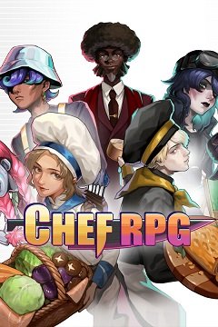 Шеф-кухар рольової гри / Chef RPG [PC] [2024]