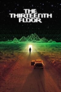 Тринадцятий поверх / The Thirteenth Floor [ 1999 ]