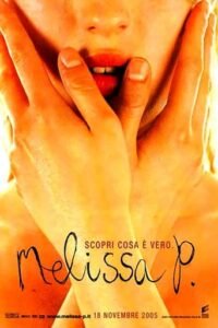 Меліса: Інтимний щоденник / Одкровення Мелісси / Melissa P. [ 2005 ]