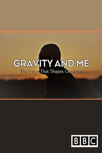 Гравітація та Я. Сила, що формує наші життя / Gravity and Me: The Force That Shapes Our Lives [ 2017 ]