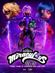 Леді Баг та Супер Кіт: Париж, Пригоди Тіньобаґ і Кігтя Нуара / Miraculous World: Paris, Tales of Shadybug and Claw Noir [ 2023 ]