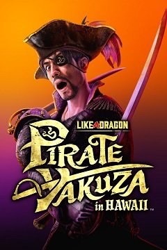 Як дракон: піратська якудза на Гаваях / Like a Dragon: Pirate Yakuza in Hawaii / Ryu ga Gotoku 8: Pirates in Hawaii (AS, JP) [PC] [2024]