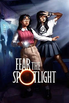 Бійтеся прожектора / Fear the Spotlight [PC] [2024]