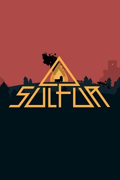 Сірка / Sulfur [PC] [2024]