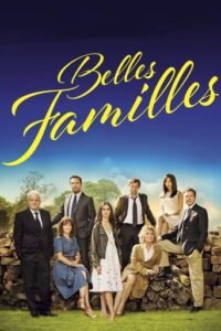 Зразкові сім’ї / Belles Familles [ 2015 ]