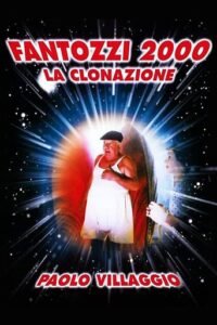 Фантоцці 2000 – Клонування / Fantozzi 2000 – La clonazione [ 1999 ]