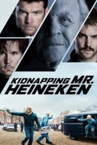 Викрадення Фредді Хайнекена / Kidnapping Mr. Heineken [ 2015 ]